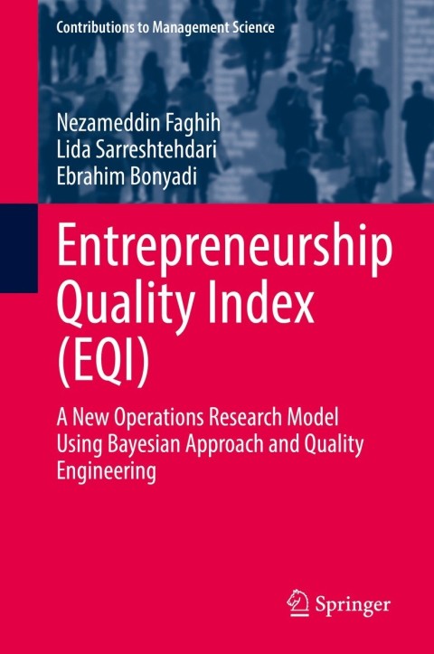 entrepreneurship quality index 2nd edition nezameddin faghih, lida sarreshtehdari, ebrahim bonyadi