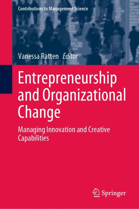 entrepreneurship and organizational change 9th edition david bergeron 3030354156, 9783030354152