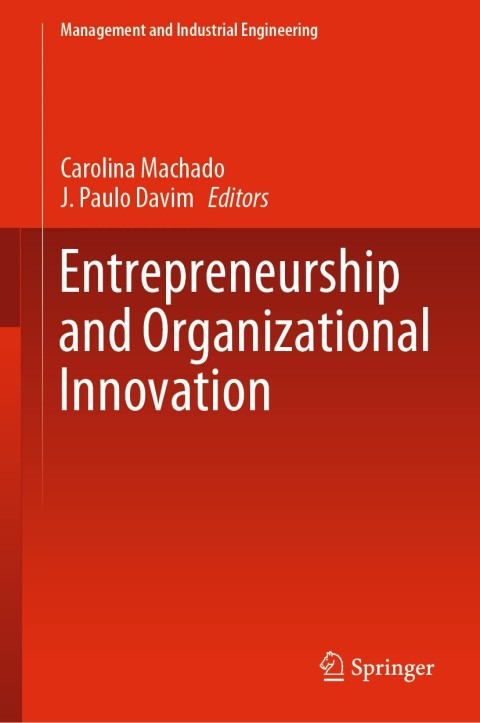 entrepreneurship and organizational innovation 2nd edition stefan hamacher 303019289x, 9783030192891