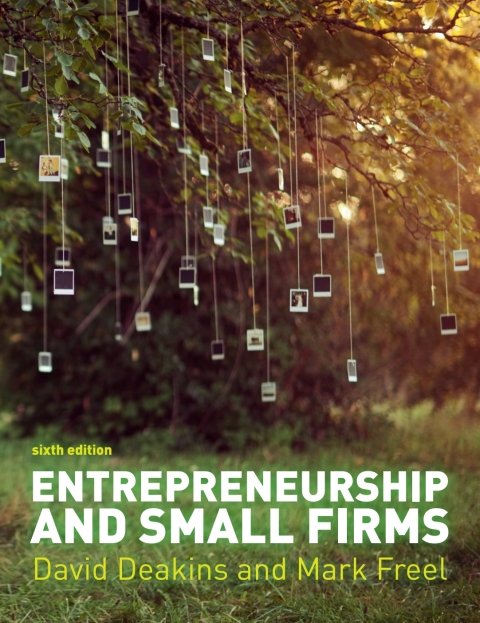 entrepreneurship and small firms 6th edition david deakins, mark freel 0077145534, 9780077145538