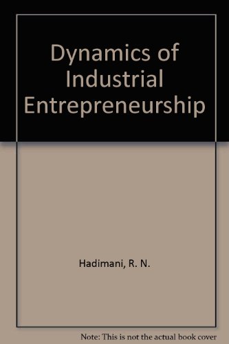 dynamics of industrial entrepreneurship  hadimani, r. n. 0836413849, 9780836413847