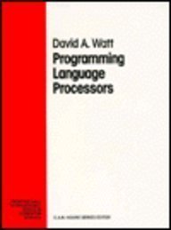 programming language processors compilers and interpreters 1st edition david a. watt 013720129x,