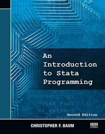 an introduction to stata programming 2nd edition christopher f. baum 1597181501, 978-1597181501