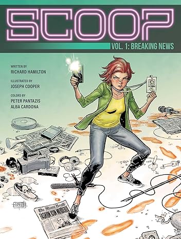 scoop vol 1 breaking news 1st edition richard ashley hamilton ,joseph cooper ,peter pantazis ,alba cordona