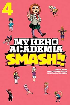 my hero academia smash vol 4 1st edition hirofumi neda ,kohei horikoshi 1974708691, 978-1974708697