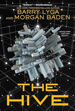 the hive 1st edition barry lyga ,morgan baden ,jennifer beals ,tom jacobson 1525304402, 978-1525304408