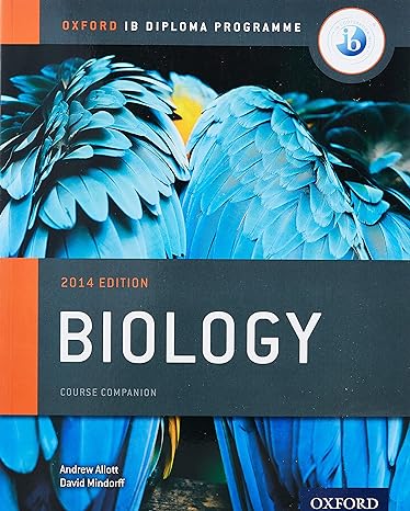 ib biology course book 2014 edition oxford ib diploma program 2014 edition andrew allott ,david mindorff