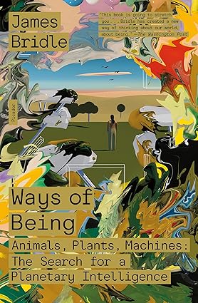 ways of being 1st edition james bridle 1250872960, 978-1250872968