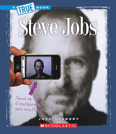 steve jobs 1st edition josh gregory 0531238784, 978-0531238783