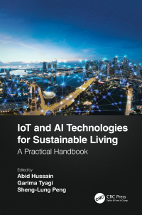 iot and ai technologies for sustainable living 1st edition abid hussain 0367507110, 1000755347,