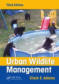 urban wildlife management 3rd edition clark e. adams 1032097965, 1498702023, 9781032097961, 9781498702027