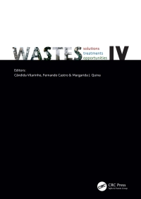 wastes solutions treatments and opportunities iv 1st edition c?ndida vilarinho 1032384425, 1003832180,