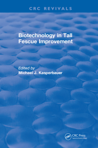 biotechnology in tall fescue improvement 1st edition michael j. kasperbauer 1315891212, 1351087215,