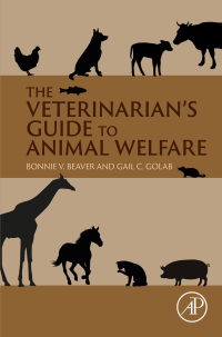 the veterinarian s guide to animal welfare 1st edition bonnie v. beaver, gail golab 0323910181, 032391019x,