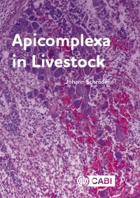 apicomplexa in livestock 1st edition johann schr?der 1800621965, 1800621973, 9781800621961, 9781800621978