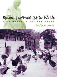 mama learned us to work 1st edition lu ann jones 0807827169, 9780807827161, 9798890869975