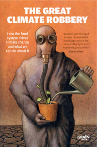 the great climate robbery 1st edition grain 1780263325, 1780263406, 9781780263328, 9781780263403