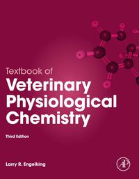 textbook of veterinary physiological chemistry 3rd edition larry engelking 0123919096, 012391910x,