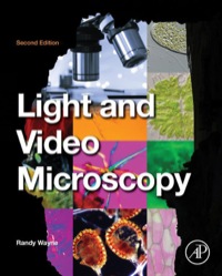 light and video microscopy 2nd edition wayne, randy o. 0124114849, 9780124114845, 9780124115361