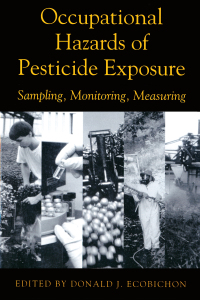 occupational hazards of pesticide exposure 1st edition donald j. ecobichon 1560327073, 1000162966,