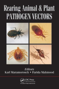 rearing animal and plant pathogen vectors 1st edition karl maramorosch 1466598212, 1466598220,