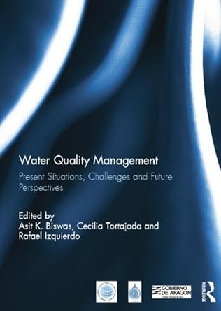 water quality management 1st edition asit biswas ,cecilia tortajada ,rafael izquierdo 113879807x,