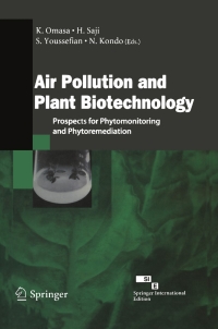 air pollution and plant biotechnology 1st edition k. omasa, h. saji, s. youssefian 4431702164, 4431683887,