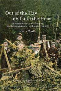 out of the hay and into the hops 1st edition celia cordle 1907396039, 1907396268, 9781907396038, 9781907396267