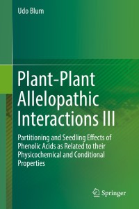 plant plant allelopathic interactions iii 1st edition udo blum 3030220974, 3030220982, 9783030220976,