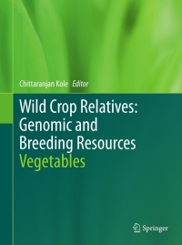 wild crop relatives genomic and breeding resources 1st edition chittaranjan kole 364220449x, 3642204503,