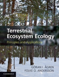 terrestrial ecosystem ecology 1st edition g?ran i. ?gren, folke o. andersson 1107011078, 1139153978,