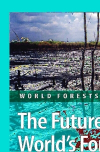 the future of the worlds forests 1st edition jim douglas, markku simula 9048195810, 9048195829,