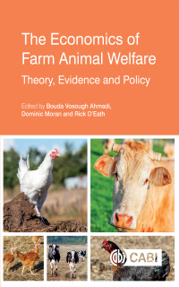 the economics of farm animal welfare 1st edition bouda vosough ahmadi, dominic moran, rick death 1786392313,