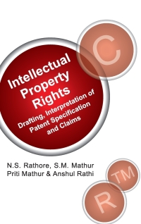 ipr drafting interpretation of patent specifications and claims 1st edition n. s. rathore 9381450811,