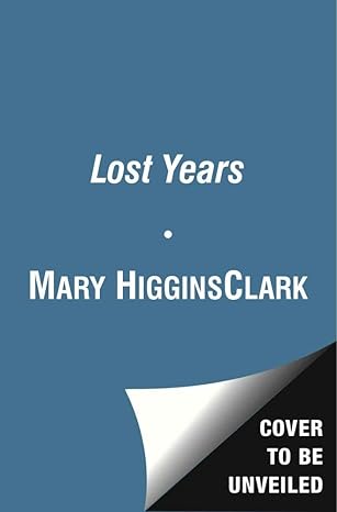 the lost years  mary higgins clark 1451668929