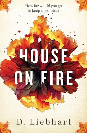 house on fire  d. liebhart 979-8987461518