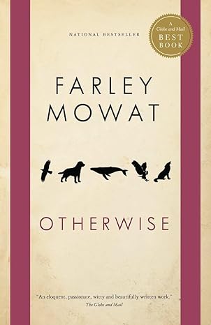 otherwise 1st edition farley mowat 077106490x, 978-0771064906