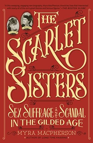 scarlet sisters 1st edition myra macpherson 0446570249, 978-0446570244