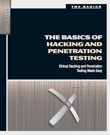 the basics of hacking and penetration testing ethical hacking and penetration testing made easy 1st edition