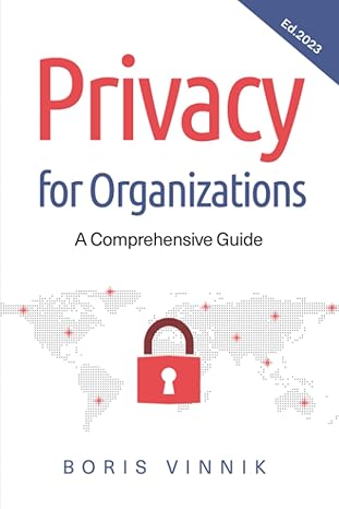 privacy for organizations 1st edition boris vinnik 979-8859698103