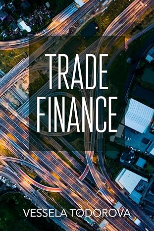 trade finance 1st edition vessela todorova 1803697083, 978-1803697086