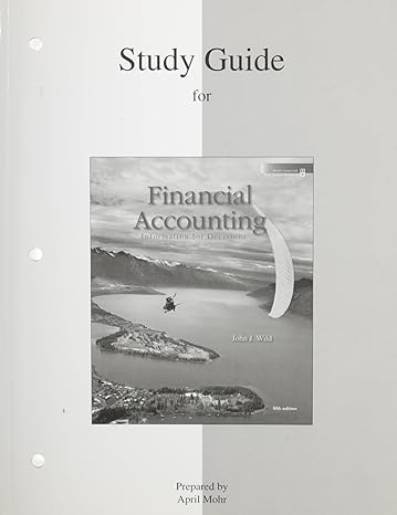 study guide to accompany financial accounting 5th edition john wild 0077268989, 978-0077268985