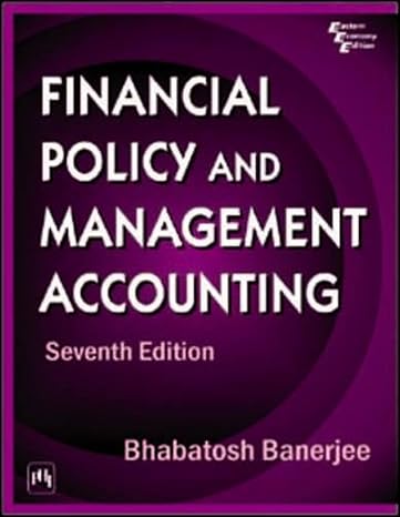 financial policy and management accounting 7th edition bhabatosh banjerjee 8120326725, 978-8120326729