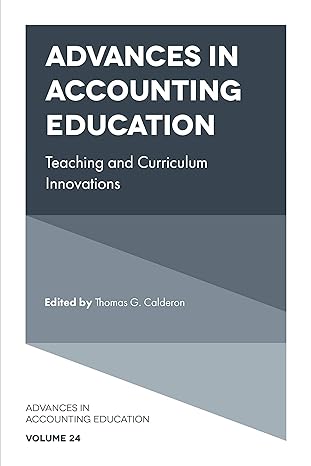 advances in accounting education 1st edition thomas g calderon b08bzbr6k4