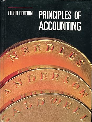 principles of accounting 3rd edition belverd e needles jr ,henry r anderson ,james c caldwell 0395357020,