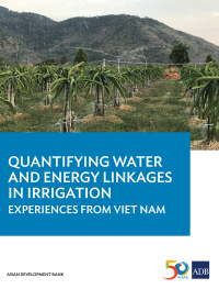 quantifying water and energy linkages in irrigation 1st edition asian development bank 9292578618,