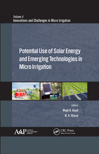 potential use of solar energy and emerging technologies in micro irrigation 1st edition megh r. goyal