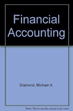 financial accounting 1st edition michael a diamond 0538822678, 978-0538822671