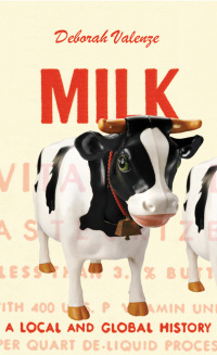 milk 1st edition deborah valenze 0300117248, 0300175396, 9780300117240, 9780300175394