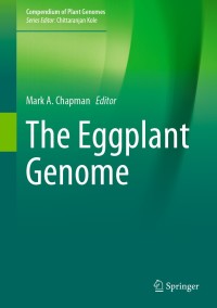 the eggplant genome 1st edition mark a. chapman 3319992074, 3319992082, 9783319992075, 9783319992082